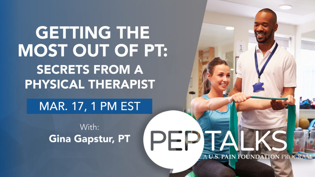 Notice from the US Pain Foundation for their webinar: "Getting the most out of PT"